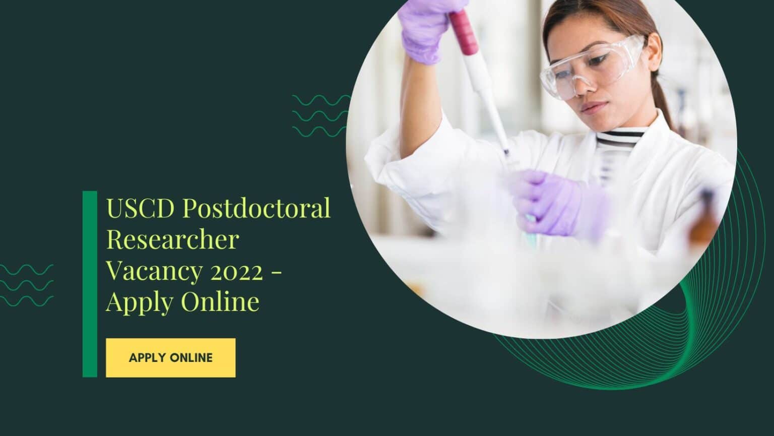 USCD Postdoctoral Researcher Vacancy 2022 Apply Online