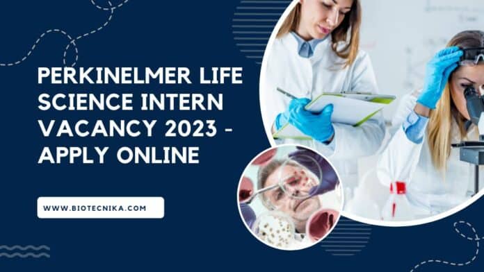 PerkinElmer Life Science Intern Vacancy 2023 - Apply Online